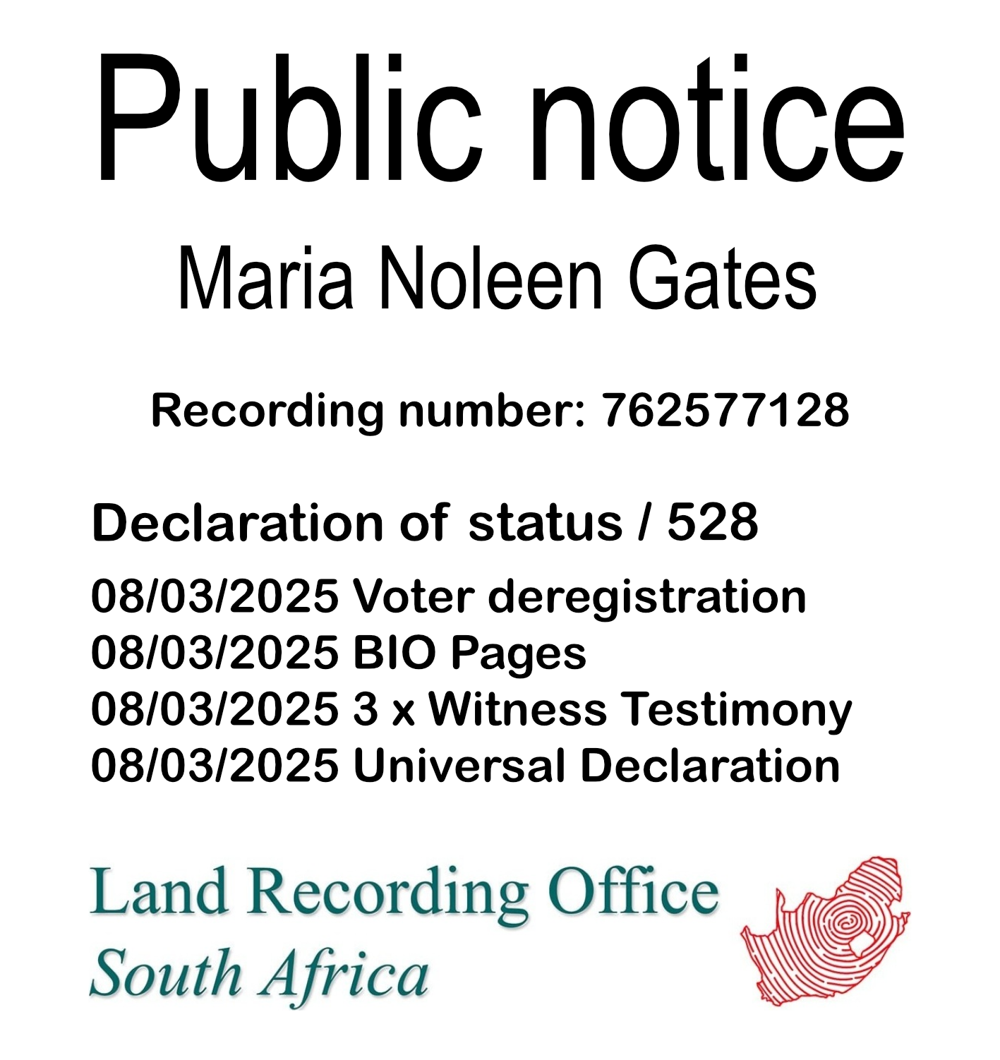 Public Notice Maria Noleen Gates (c)™ Recording number 762577128